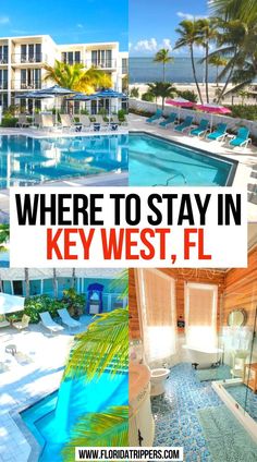 Where To Stay in Key West FL Islamorada Florida Hotels, Key West Florida Hotels, Key West Travel, Keywest Florida, Key West Sunset, Best Family Resorts, Key West Hotels