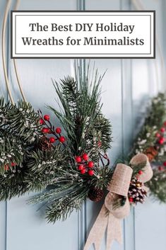 the best diy holiday wreaths for minimalists