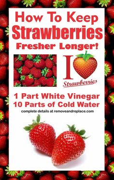 a poster with strawberries and the words how to keep strawberries fresher longer?