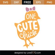 one cute chickie svg cut file for cricut and silhouette cutting machines