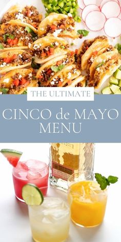 the ultimate cinco de mayo menu is shown with drinks and appetizers on it