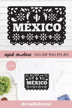 mexican svg cut file for t - shirts and other items to use in crafts