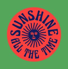 the sun shines in the sky logo on a green background with blue lettering and an orange circle