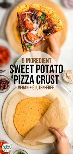 a person holding up a slice of pizza with the words, ingredient sweet potato pizza crust vegan and gluten - free