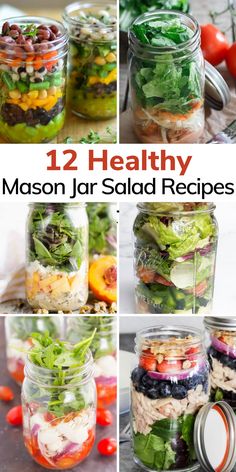 mason jar salads with the title 12 healthy mason jar salad recipes