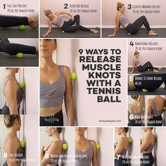 a woman doing yoga poses with tennis balls on her back and the words, 9 ways to release muscle knots with a tennis ball