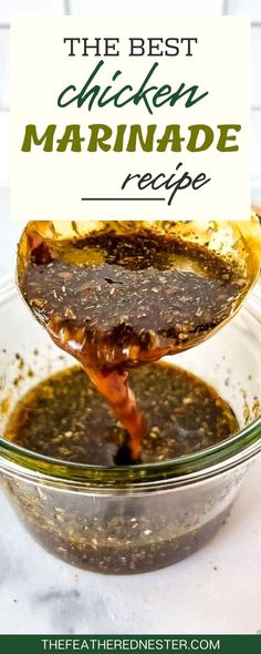 the best chicken marinade recipe in a glass bowl