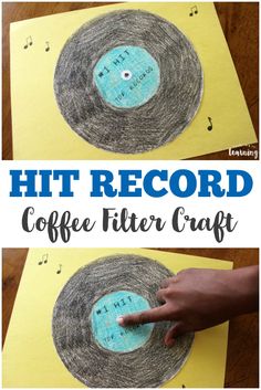 a hand pointing at a record with the words hit record coffee filter craft on it