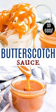 butterscotch sauce is being poured into a jar with the words easy on it