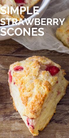 two slices of strawberry scones on top of a wooden table with text overlay