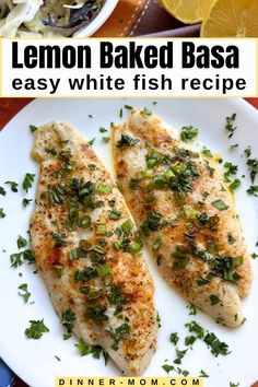 lemon baked basa is an easy fish recipe that uses fresh herbs and seasonings