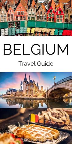 the belgium travel guide is shown in front of some colorful buildings and a bridge over water