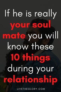 a man with his eyes closed and the words if he is really your soul mate you will