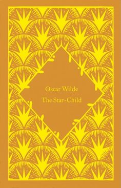 oscar wilde's the star - child is shown in an orange and yellow cover