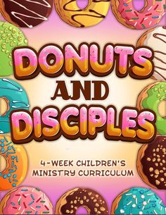 Donuts and Disciples 4-Week Children's Ministry Curriculum - Children's Ministry Deals Childrens Ministry Deals, Childrens Ministry Curriculum, Following Jesus, Sunday School Classroom, Sweet Breakfast Treats, Bible Activities For Kids, Sunday School Crafts For Kids