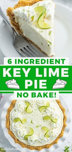 there are four different types of pies on the table with text overlay that says, 6 ingredient key lime pie no bake