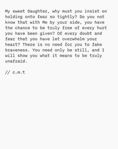 the text is written in black and white on a piece of paper that says, my sweet daughter, why must you trust?