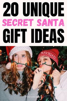 two girls wearing santa hats and holding christmas lights with the words 20 unique secret santa gift ideas