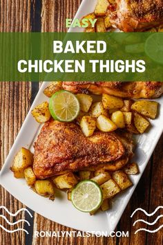 baked chicken thighs with potatoes and limes on a white plate next to a wooden table