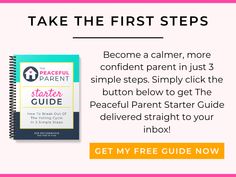 a notebook with the text take the first steps become a calmer, more confident parent in just 3 simple steps simply click the button below to get the peaceful