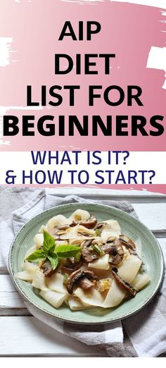 Aip Diet For Beginners, Aip Food List, Autoimmune Protocol Diet Recipes, Aip Paleo Recipes, Inflammation Diet, List Of Foods, Paleo Meal Plan, Food To Eat, Aip Diet