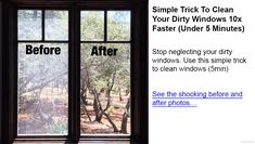 a window with the words before and after it's been cleaned, in front of an image of trees