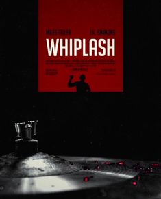 a movie poster for whiplash with a man sitting at a table in the background