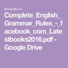 the complete english grammar rules for facebook and google drive