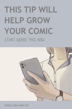 a person holding a tablet with the text, this tip will help grow your comic start doing this now