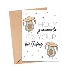 Holy Guacamole, It's Your Birthday Card Simply Happy Cards Homemade Sister Birthday Cards, Super Cute Birthday Card, Funny Homemade Cards, Corny Birthday Cards, Cricut Cards Birthday, Fun Birthday Cards Diy, Cute Funny Birthday Cards, Cheesy Birthday Cards, Sweet 16 Card Ideas