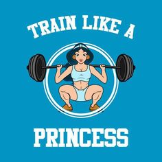 a woman lifting a barbell with the words train like a princess