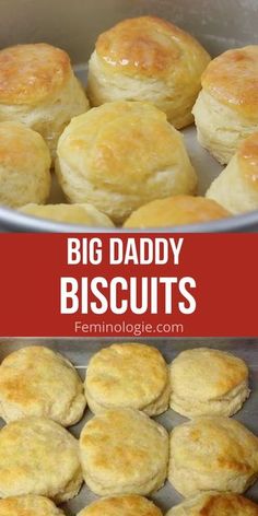 a pan filled with biscuits next to the words, big daddy biscuits