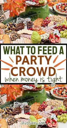 what to feed a party crowd when money is tight