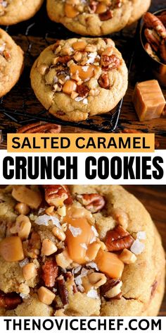 salted caramel crunch cookies with chopped nuts on top