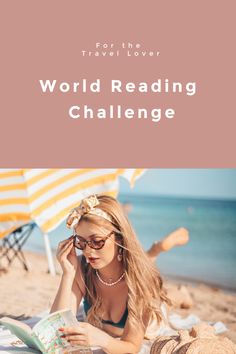 a woman reading a book on the beach with text overlay that reads world reading challenge