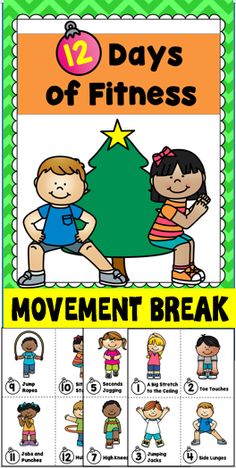 a poster with the words'12 days of fitness movement break'and an image of children