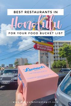 a pink box with the words best restaurants in honolulu for your food bucket list on it