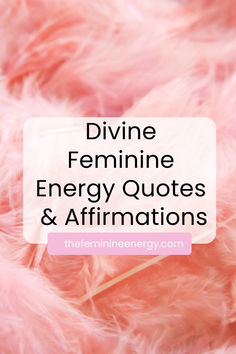 Know Divine Feminine Energy Quotes & Affirmations! Click to Know!  #feminineenergy #divinefeminine #womenempowerment #femininity #feminine #feminineaffirmations #femininequotes #awakening #healing #spiritualawakening