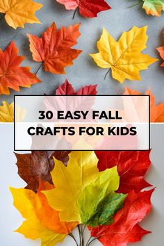 30 colorful autumn leaves with text "30 Easy Fall Crafts for Kids". Fall Craft Ideas For Kids, Fall Crafts For Toddlers, Fall Craft Ideas, October Crafts, Apple Craft, Craft Ideas For Kids, Easy Halloween Crafts, Fall Craft