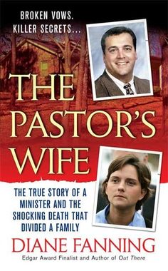 the pastor's wife by diane fanning and peter vandervelen