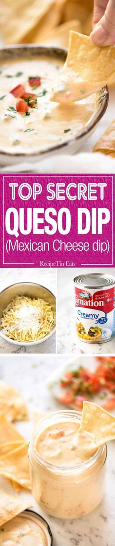 the top secret queso dip mexican cheese dip is shown in three different pictures, and it's ready to be eaten