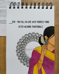 a drawing of a woman talking on a cell phone next to a notepad with the words pov - you fall in love with yourself more after wearing traditionals