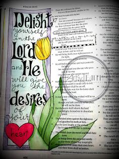 an open bible with a yellow flower and heart on the page, which reads delight your lord he is design