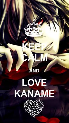 an anime poster with the words keep calm and love kanname on it's face