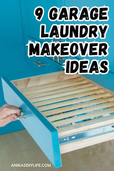 a person holding a pair of scissors in front of a drawer with the words 9 garage laundry makeover ideas