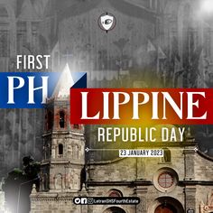 an advertisement for the first philippines republic day, featuring a clock tower in front of a church