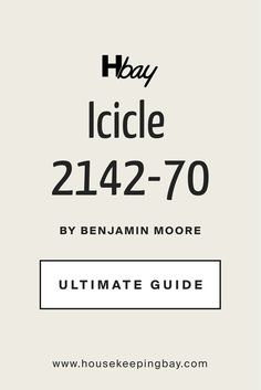 Icicle 2142-70 by Benjamin Moore. The Ultimate Guide White Paint Color, White Paint Colors, White Paint