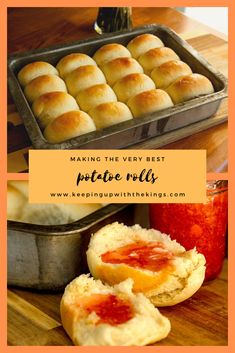 making the very best potato rolls with butter and jelly is an easy way to use up leftover bread