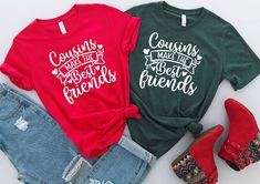 "Cousins Make The Best Friends Shirt | Family Cousin Love Tee | Christmas Gift For Cousin | Family Outfit for Christmas | New Year Tshirt How To Order: 1 - Please, check and review all photos 2 - Choose your t-shirt size and color *Different styles of shirts may have different shades of same color choice due to different manufacturer brands. *For this reason, we recommend you to match shirts from the same styles if you want precisely matching colors (exa. Unisex, V-neck, Tank top, etc.). 3 - Cli Christmas Vacation Shirts, Winter Tees, Christmas Apparel, Winter T Shirts, Best Friend Shirts, Christmas Tshirt, Family Shirts Matching, Cute Christmas Gifts, Winter Shirts