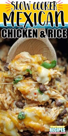 the cover of slow cooker mexican chicken and rice